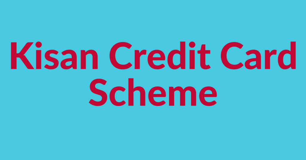 Benefits of Kisan Credit Card Scheme